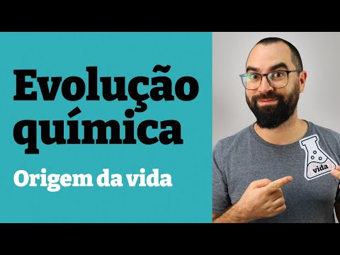 Evolução Química - Origem da Vida - Aula 02 - Módulo 0 - Prof. Guilherme