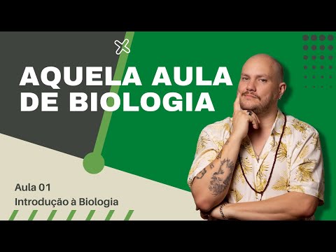 Aula 01 - IntroduÃ§Ã£o Ã  Biologia