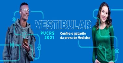 PUCRS libera gabarito e prova de seu vestibular de medicina 2021.