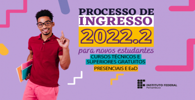 IFPE lança Processo de Ingresso 2022.2 com 3261 vagas