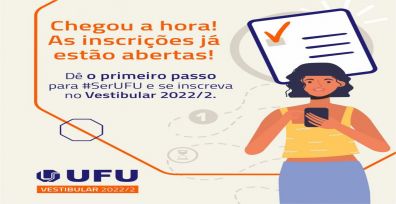 Aberto o período de inscrições para o Vestibular 2022/2 da UFU