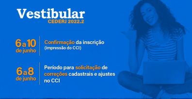 Liberado cartão de confirmação da inscrição do Vestibular Cederj 2022.2