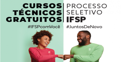 IFSP - Processo seletivo para cursos técnicos 2º semestre: inscrições prorrogadas até 9 de junho