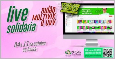 Mendel Cursos organizará live solidária para Multivix e UVV